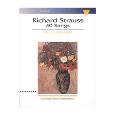 HAL LEONARD RICHARD Strauss 40 Songs For Medium/low Voice