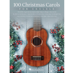 HAL LEONARD 100 Christmas Carols For Ukulele