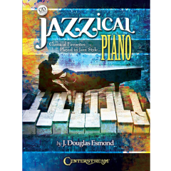 CENTERSTREAM JAZZICAL Piano Classical Favorites Played In Jazz Style By J. Douglas Esmond