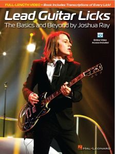 HAL LEONARD LEAD Guitar Licks The Basics & Beyond By Joshua Ray