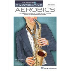 HAL LEONARD SAXOPHONE Aerobics By Woody Mankowski