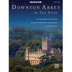 ALFRED DOWNTON Abbey: The Suite For Easy Piano Arranged By Dan Coates