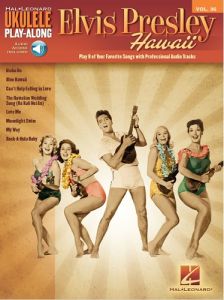HAL LEONARD UKULELE Play-along Vol 36 Elvis Presley Hawaii