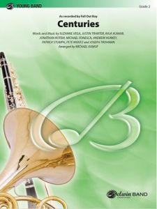 BELWIN CENTURIES (as Recorded By Fall Out Boy) Arranged By Michael Kamuf Grade 2