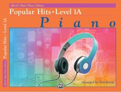 ALFRED ALFRED'S Basic Piano Library Popular Hits Level 1a Arranged By Tom Gerou