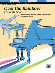 ALFRED OVER The Rainbow By Harold Arlen Arranged By Melody Bober For 2 Pianos 8 Hands