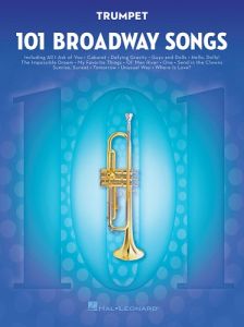 HAL LEONARD 101 Broadway Songs For Trumpet