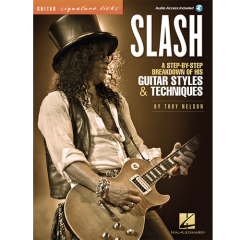 HAL LEONARD GUITAR Signature Licks Slash By Troy Nelson