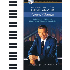 JASON COLEMAN MUSIC THE Piano Magic Of Floyd Cramer Gospel Classics Arranged By Jason Coleman