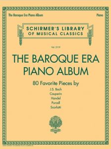 G SCHIRMER THE Baroque Era Piano Album