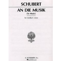 G SCHIRMER SCHUBERT An Die Musik For Voice & Piano