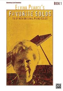 ALFRED ELVINA Pearce's Favorite Solos Book 1 15 Original Piano Solos