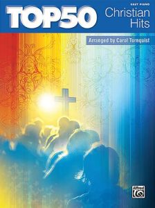 ALFRED TOP 50 Christian Hits Easy Piano Arranged By Carol Tornquist