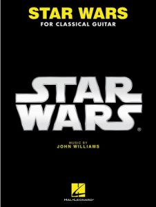 HAL LEONARD STAR Wars For Classical Guitar Music By John Williams