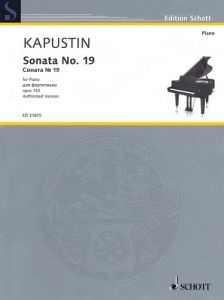 SCHOTT KAPUSTIN Sonata No.19 Opus 143 For Piano