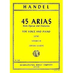 INTERNATIONAL MUSIC HANDEL 45 Arias From Operas & Oratorios Volume 3 For Low Voice & Piano