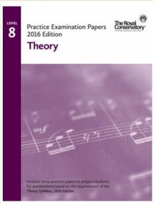 ROYAL CONSERVATORY RCM Practice Examination Papers 2016 Edition Level 8 Theory