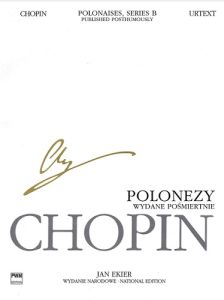 POLISH EDITION CHOPIN Polonaises Series B (published Posthumously)
