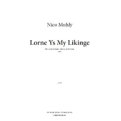 CHESTER MUSIC LORNE Ys My Likinge By Nico Muhly For Countertenor, Tenor, & Piano