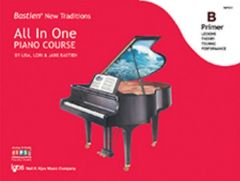 BASTIEN PIANO BASTIEN New Traditions: All In One Piano Course Level Primer B