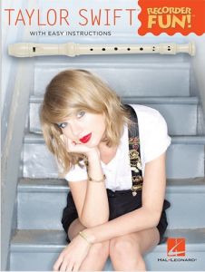 HAL LEONARD RECORDER Fun! Taylor Swift With Easy Instructions