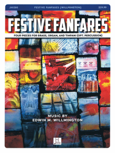 JUBAL HOUSE FESTIVAL Fanfares By Edwin Willmington For Brass, Organ & Timpani