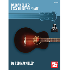 MEL BAY DADGAD Blues: Easy To Intermediate By Rob Mackillop (with Online Audio)