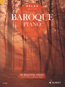 SCHOTT RELAX With Baroque Piano 35 Beautiful Pieces Selected By Samantha Ward