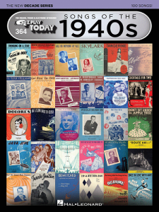 HAL LEONARD EZ Play Today Vol 364: Songs Of The 1940s