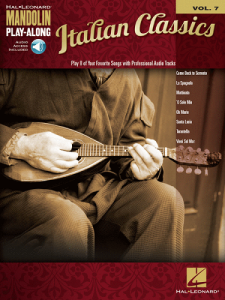 HAL LEONARD ITALIAN Classics Mandolin Play-along Vol. 7 W/ Audio Access