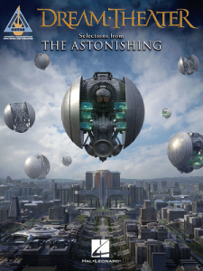HAL LEONARD DREAM Theater Selections From The Astonishing Recorded Guitar Versions