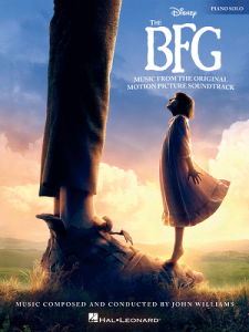 UNIVERSAL MUSIC PUB. THE Bfg Music From The Original Motion Picture Soundtrack For Piano Solo
