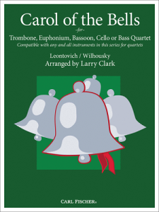 CARL FISCHER CAROL Of The Bells For Trombone, Euphonium, Bassoon, Cello / Bass Quartet