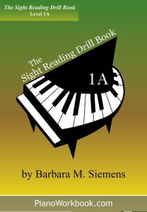A BARBARA SIEMENS THE Sight Reading Drill Book Level 1a By Barbara Siemens