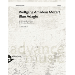 ADVANCE MUSIC MOZART Blue Adagio For Clarinet In Bb & Piano Arranbed By Helmut Eisel