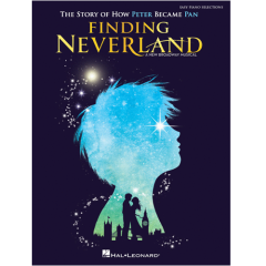 SONY/ATV MUSIC PUB. FINDING Neverland A New Broadway Musical Easy Piano Selections