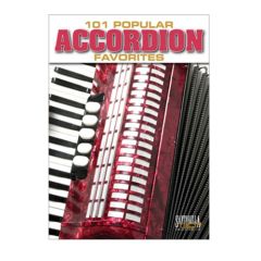 SANTORELLA PUBLISH 101 Popular Accordion Favorites Arranged By Jay Latulippe