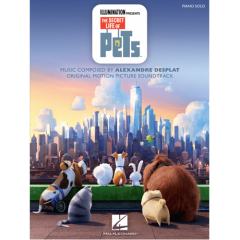 UNIVERSAL MUSIC PUB. THE Secret Life Of Pets Original Motion Picture Soundtrack Piano Solo