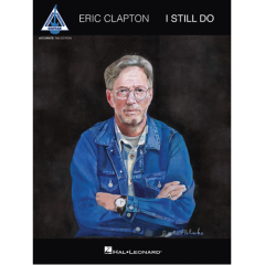HAL LEONARD I Still Do By Eric Clapton Guitar Accurate Tab Edition