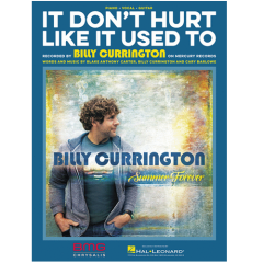 BMG CHRYSALIS IT Don't Hurt Like It Used To Sheet Music By Billy Currington For Pvg