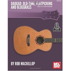 MEL BAY DADGAD: Old Time, Flatpicking & Bluegrass For Easy To Intermediate Level