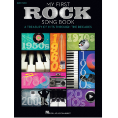 HAL LEONARD MY First Rock Song Book A Treasury Of Hits Through The Decades Easy Piano