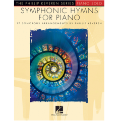 HAL LEONARD SYMPHONIC Hymns For Piano 17 Sonorous Arrangements By Phillip Keveren