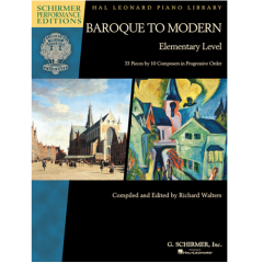 G SCHIRMER BAROQUE To Modern Elementary Level Piano Solo Edited By Richard Walters