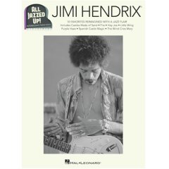 HAL LEONARD JIMI Hendrix All Jazzed Up Includes 10 Favorites For Intermediate Piano Solo