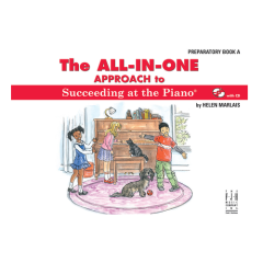 FJH MUSIC COMPANY THE All-in-one Approach To Succeeding At The Piano Preparatory Book A With Cd