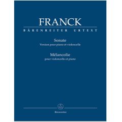 BARENREITER FRANCK Sonata / Melancolie For Cello & Piano