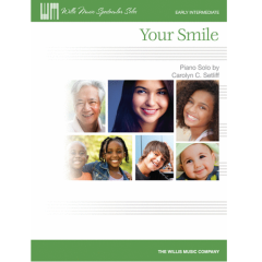 WILLIS MUSIC YOUR Smile Piano Solo By Carolyn C. Setliff For Early Intermediate Level