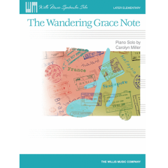 WILLIS MUSIC THE Wandering Grace Note Later Elementary Level Piano Solo By Carolyn Miller