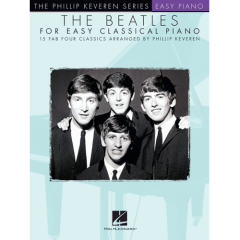 HAL LEONARD THE Beatles For Easy Classical Piano By Phillip Keveren